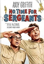 No Time for Sergeants movie in Murray Hamilton filmography.