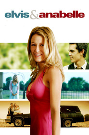 Elvis and Anabelle is the best movie in Blake Lively filmography.