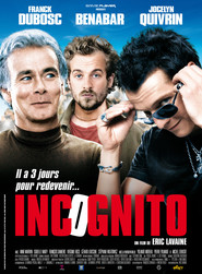 Incognito movie in Anne Marivin filmography.