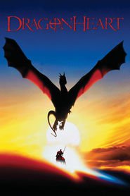 DragonHeart movie in Dennis Quaid filmography.