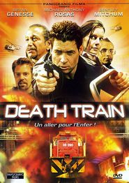 Death Train movie in Michael Anthony Rosas filmography.
