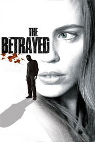 The Betrayed movie in Scott Heindl filmography.