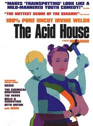 The Acid House is the best movie in Irvine Welsh filmography.