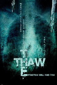 The Thaw is the best movie in Kyle Schmid filmography.