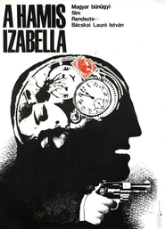 A hamis Izabella movie in Ferenc Kallai filmography.