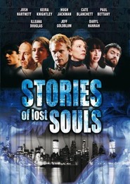 Stories of Lost Souls is the best movie in Andy Serkis filmography.