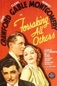 Forsaking All Others movie in Clark Gable filmography.