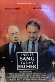 I Never Sang for My Father movie in Gene Hackman filmography.
