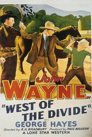 West of the Divide movie in John Wayne filmography.