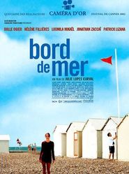 Bord de mer movie in Emmanuelle Lepoutre filmography.