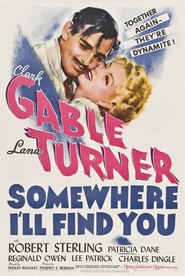 Somewhere I'll Find You is the best movie in Robert Sterling filmography.
