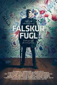 Falskur Fugl movie in Hilmir Snar Gudnason filmography.