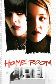 Home Room movie in Raphael Sbarge filmography.