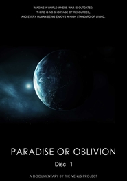 Paradise or Oblivion is the best movie in Jacque Fresco filmography.