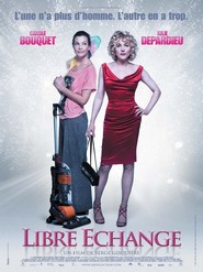 Libre echange movie in Carole Bouquet filmography.