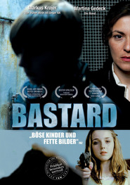 Bastard movie in Martina Gedeck filmography.