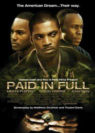 Paid in Full is the best movie in Wood Harris filmography.