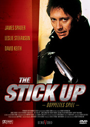 The Stickup movie in Scott Heindl filmography.