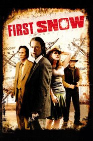 First Snow is the best movie in Rick Gonzalez filmography.