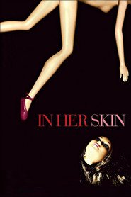 In Her Skin movie in Justine Clarke filmography.