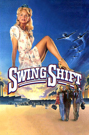 Swing Shift movie in Holly Hunter filmography.