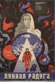 Lunnaya raduga movie in Vladimir Gostyukhin filmography.