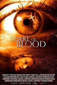 Desert of Blood movie in Tori White filmography.