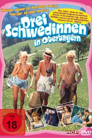Drei Schwedinnen in Oberbayern movie in Herbert Fux filmography.
