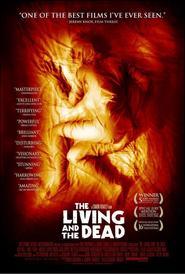 The Living and the Dead is the best movie in Richard Wills-Cotton filmography.