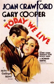Today We Live movie in Joan Crawford filmography.