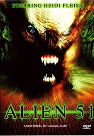Alien 51 movie in Heidi Fleiss filmography.