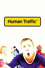 Human Traffic movie in Shaun Parkes filmography.