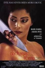 Black Magic Woman is the best movie in Amanda Wyss filmography.