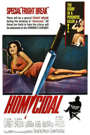 Homicidal is the best movie in Wolfe Barzell filmography.