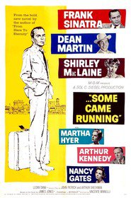 Some Came Running movie in Betty Lou Keim filmography.