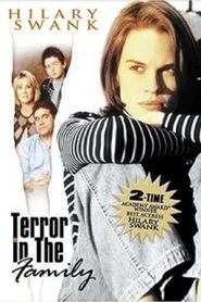 Terror in the Family movie in Hilary Swank filmography.