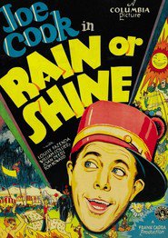 Rain or Shine movie in Joe Cook filmography.