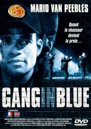 Gang in Blue movie in Josh Brolin filmography.