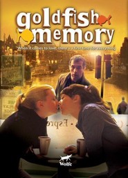 Goldfish Memory is the best movie in Demien McAdam filmography.