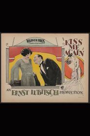 Kiss Me Again is the best movie in John Roche filmography.