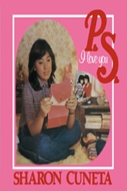 P.S. I Love You movie in Sharon Cuneta filmography.