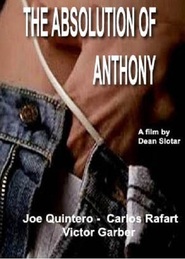 The Absolution of Anthony movie in Victor Garber filmography.