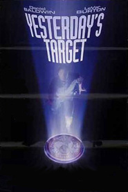 Yesterday's Target movie in Malcolm McDowell filmography.