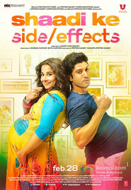 Shaadi Ke Side Effects is the best movie in Farhan Akhtar filmography.