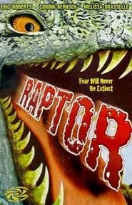 Raptor movie in Eric Roberts filmography.