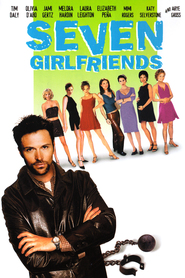 Seven Girlfriends is the best movie in Michael B. Silver filmography.