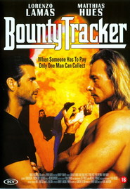 Bounty Tracker movie in Matthias Hues filmography.