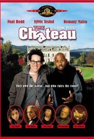 The Chateau is the best movie in Paul Rudd filmography.