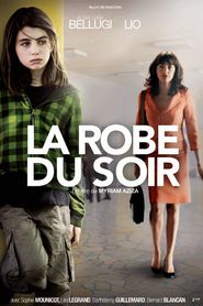 La robe du soir movie in Lucie Bourdeu filmography.