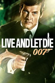 Live and Let Die movie in Roger Moore filmography.